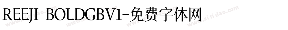 REEJI BOLDGBV1字体转换